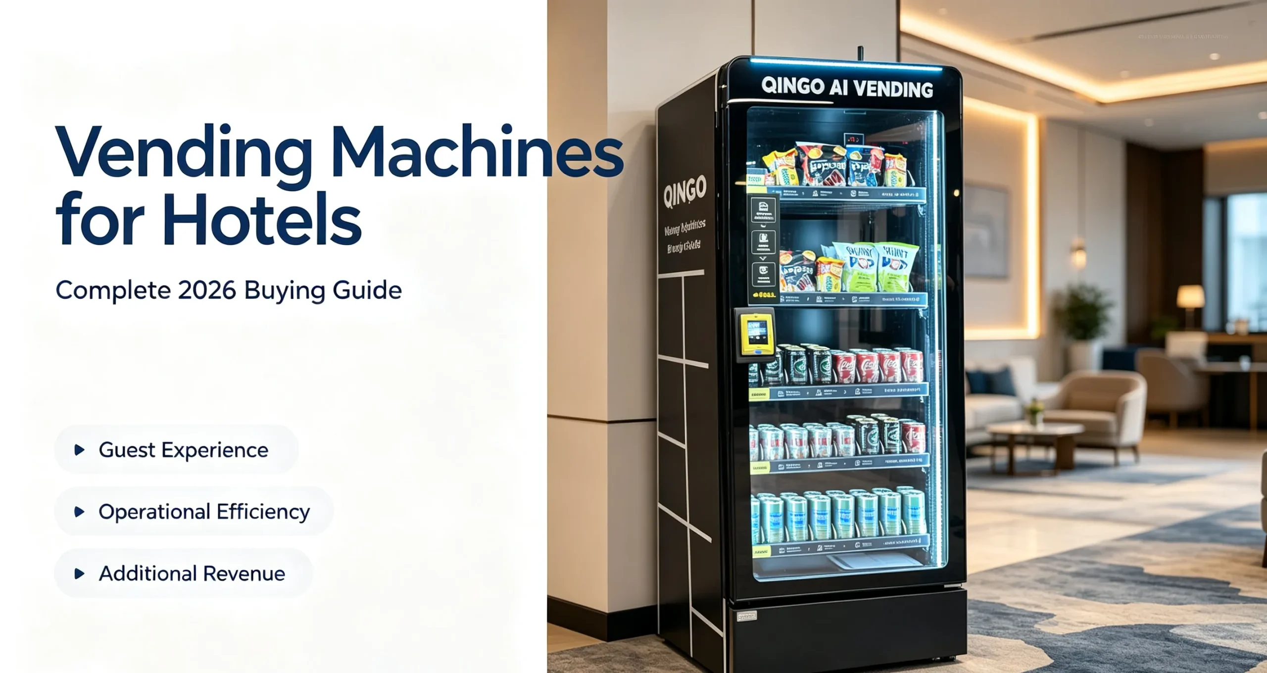 Vending Machines for Hotels 2026 Buying Guide